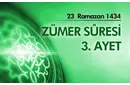 Zümer Suresi 3 Ayet Okunuşu ve Anlamı Zümer Suresi 3 Ayet Okunuşu ve Anlamı